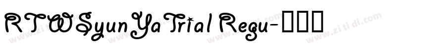 RTWSyunYaTrial Regu字体转换